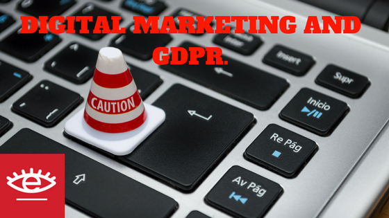 DIGITAL MARKETING AND GDPR: ESSENTIAL KNOWLEDGE FOR DIGITAL MARKETERS.Picture